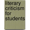 Literary Criticism For Students door Edward Tompkins McLaughlin