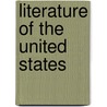 Literature Of The United States by Marshall Walker