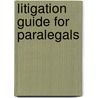Litigation Guide for Paralegals by Osborne