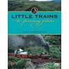 Little Trains To Faraway Places by Karl Zimmermann