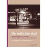 De verlichte stad door Philippe Meers (Red.)