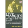 Live By The Gun, Die By The Gun by Valerio Viccei