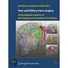 Liver And Biliary Tract Surgery by C. Karaliotas
