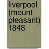 Liverpool (Mount Pleasant) 1848 door Kay Parrott