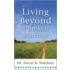 Living Beyond a Broken Marriage