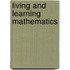 Living and Learning Mathematics