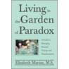 Living in the Garden of Paradox door Elizabeth Marine