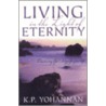 Living in the Light of Eternity door K.P. Yohannan