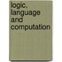 Logic, Language And Computation