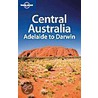 Lonely Planet Central Australia door Meg Worby
