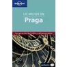 Lonely Planet Lo Mejor de Praga door Richard Watkins