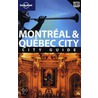 Lonely Planet Montreal & Quebec door Simona Rabinovitch