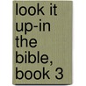 Look It Up-In the Bible, Book 3 door Susan E. Babler