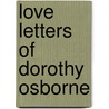 Love Letters of Dorothy Osborne door Dorothy Osborne