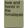 Love and Honor in the Himalayas door Ernestine McHugh