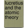 Lucretius And The Atomic Theory door John Veitch