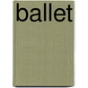 Ballet door Craig Dodd