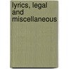 Lyrics, Legal And Miscellaneous by George Outram