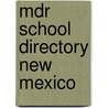 Mdr School Directory New Mexico door Onbekend