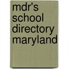 Mdr's School Directory Maryland door Market Data Retrieval