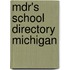 Mdr's School Directory Michigan