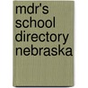 Mdr's School Directory Nebraska door Market Data Retrieval