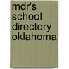 Mdr's School Directory Oklahoma by Market Data Retrieval