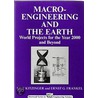 Macro-Engineering And The Earth door Uwe W. Kitzinger