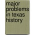 Major Problems in Texas History