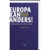 Europa kan anders! door S. van Tuyll van Serooskerken