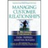 Managing Customer Relationships