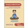 Managing The Difficult Emotions by Bob Bellhouse