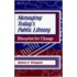 Managing Today's Public Library