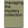 Managing the Mystery Collection door Rhonda Harris Taylor