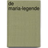 De maria-legende by Amy Hassinger