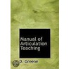 Manual Of Articulation Teaching door David Greene