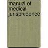 Manual of Medical Jurisprudence door Thomas Stevenson