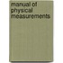 Manual of Physical Measurements