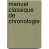Manuel Classique De Chronologie door Louis Amlie Sdillot