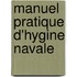 Manuel Pratique D'Hygine Navale