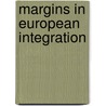 Margins In European Integration by Unknown