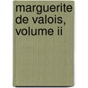 Marguerite De Valois, Volume Ii by Alexander Dumas