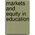 Markets And Equity In Education
