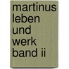 Martinus Leben Und Werk Band Ii door Uwe Todt