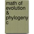 Math Of Evolution & Phylogeny C