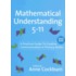 Mathematical Understanding 5-11