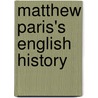 Matthew Paris's English History door . Anonymous