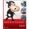 Maya 8 At A Glance [with Cdrom] by Mick Larkins
