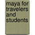 Maya For Travelers And Students