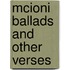 Mcioni Ballads And Other Verses